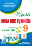 HỌC TỐT KHOA HỌC TỰ NHIÊN LỚP 9 (Dùng kèm SGK Cánh Diều)